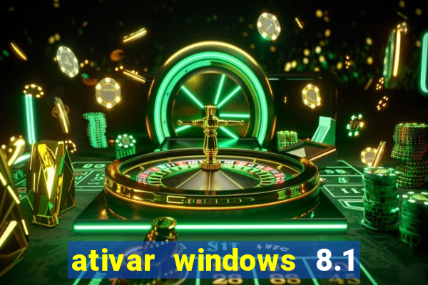 ativar windows 8.1 pro build 9600